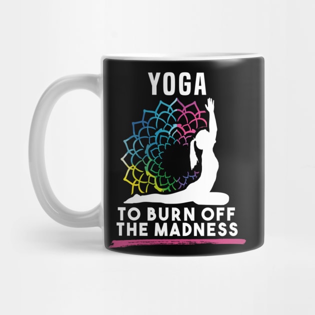 Yoga To Burn Off The Madness by dnlribeiro88